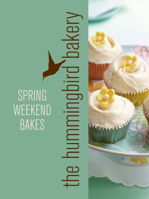 Title details for Hummingbird Bakery Spring Weekend Bakes by Tarek Malouf - Available